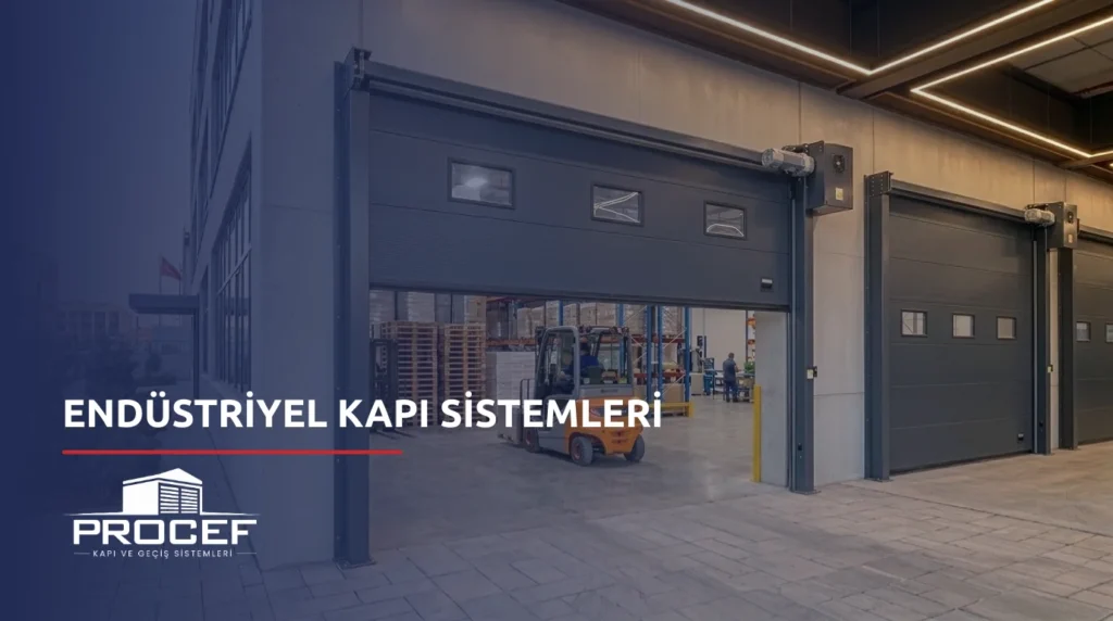 Endüstriyel Kapı Sistemleri